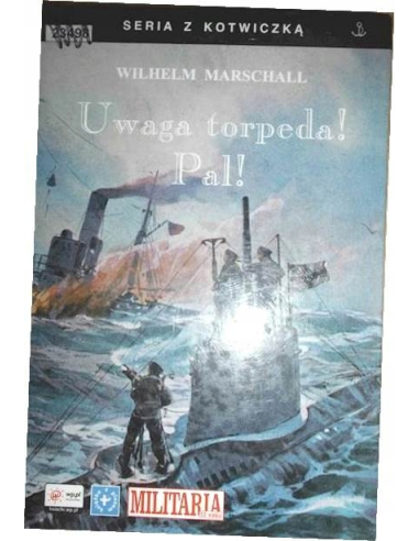 Uwaga torpeda Pal Wilhelm Marschall