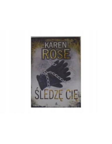 Śledzę cię Karen Rose