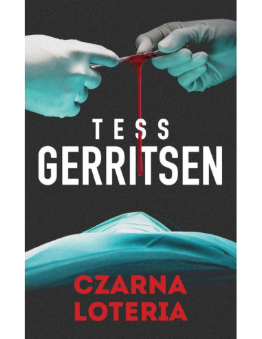 Czarna loteria Tess Gerritsen