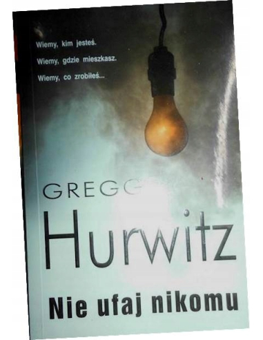 Nie ufaj nikomu Gregg Hurwitz