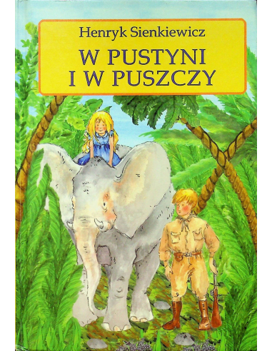 W pustyni i w puszczy Henryk Sienkiewicz