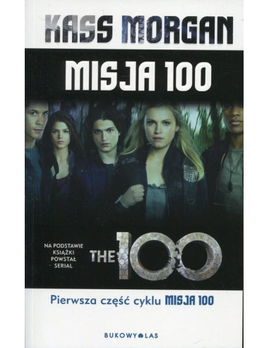 Misja 100 Kass Morgan