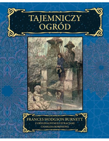 Tajemniczy ogród Frances Hodgson Burnett