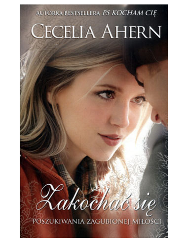 Zakochać się Cecelia Ahern