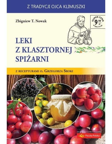 Leki z klasztornej spiżarni Zbigniew...