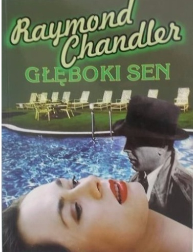 Głęboki sen Raymond Chandler