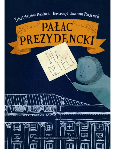 Pałac prezydencki dla dzieci Michał...