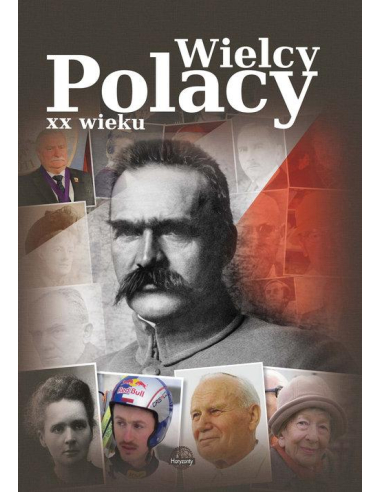 Wielcy Polacy XX wieku Krzysztof...