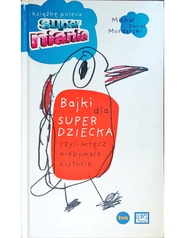 Bajki dla superdziecka czyli wręcz...