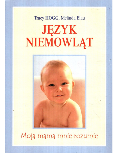 Język niemowląt. Moja mama mnie...