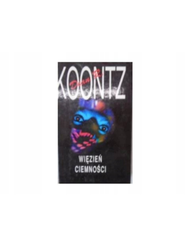 Więzień ciemności Dean R. Koontz