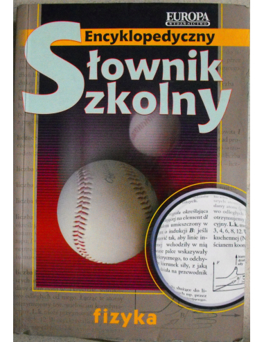 Encyklopedyczny słownik szkolny...