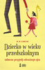 Dziecko w wieku przedszkolnym. Zabawne przygody odważnego ojca M.M. Cabicar