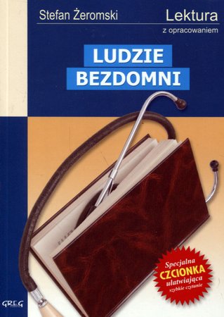 Ludzie bezdomni. Wydanie z opracowaniem