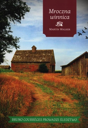 Mroczna winnica Martin Walker