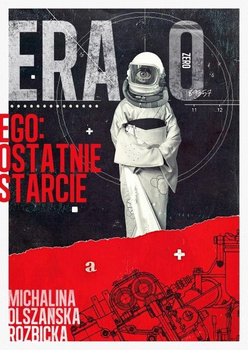 Ego, ostatnie starcie. Era Zero