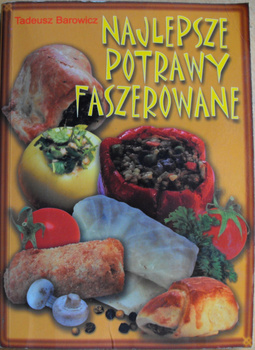 Najlepsze potrawy faszerowane Tadeusz Barowicz