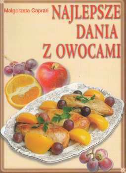 Najlepsze dania z owocami Małgorzata Caprari
