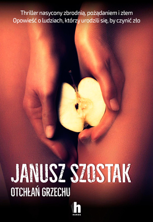 Otchłań grzechu Janusz Szostak