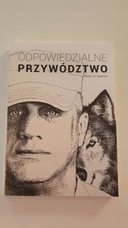 Odpowiedzialne przywództwo Rocco A. Spencer
