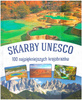 Skarby UNESCO. 100 najpiękniejszych krajobrazów