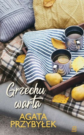 Grzechu warta. Nie zmienił sie tylko blond. Tom 3