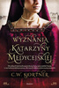 Wyznania Katarzyny Medycejskiej C.W. Gortner