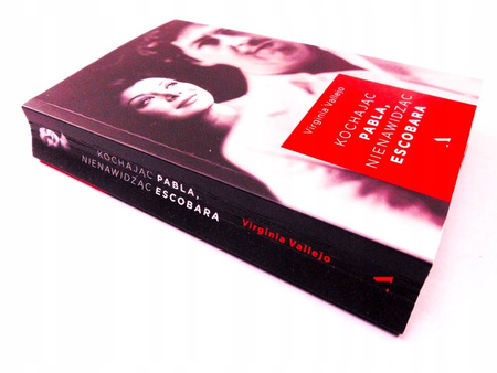 Kochając Pabla, nienawidząc Escobara Virginia Vallejo