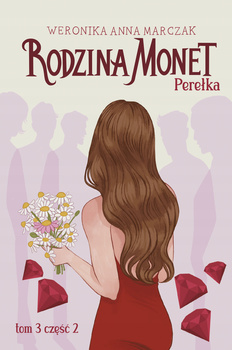 KSIĄŻKA RODZINA MONET-PEREŁKA WERONIKA ANNA MARCZAK