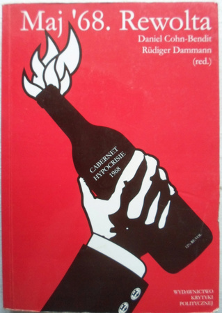 Maj '68. Rewolta Daniel Cohn Bendit, Rudiger Dammann