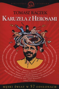 Karuzela z herosami Tomasz Raczek