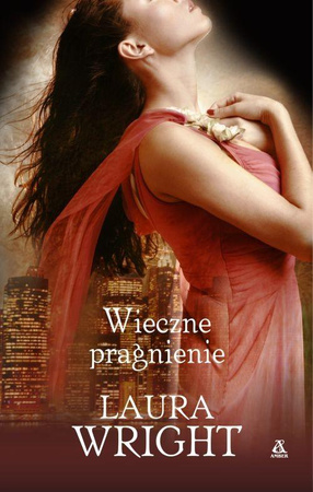 Wieczne pragnienie Laura Wright