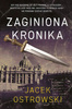 Zaginiona kronika Jacek Ostrowski