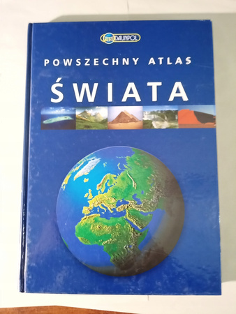 Powszechny atlas świata Praca zbiorowa