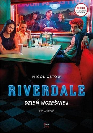 Dzień wcześniej. Riverdale