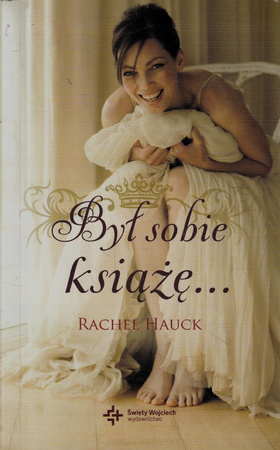 Był sobie książę... Rachel Hauck