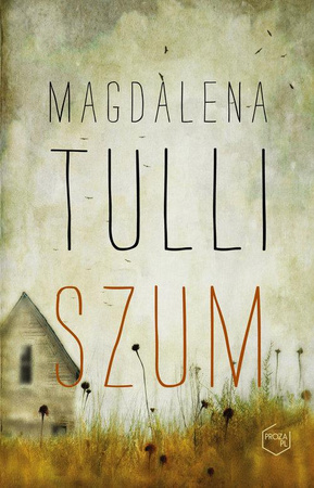 Szum Magdalena Tulli