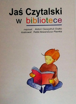 KSIĄŻKA JAŚ CZYTALSKI W BIBLIOTECE ANTONI CIESZYDRUK OCZKO
