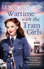 Wartime with the Tram Girls Lynn Johnson