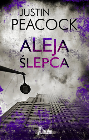 Aleja ślepca Justin Peacock