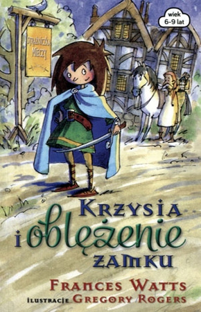 Krzysia i oblężenie zamku Frances Watts