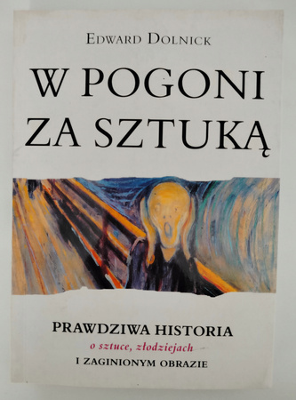 W pogoni za sztuką edward dolnick
