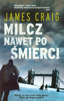 Milcz nawet po śmierci James Craig