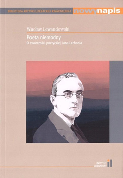 Poeta niemodny Wacław Lewandowski