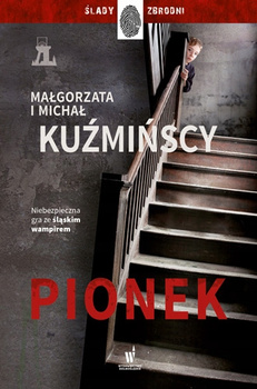 Pionek Małgorzata Kuźmińska, Michał Kuźmiński