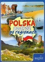 Polska podróż po regionach Anna Majorczyk