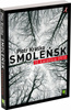 Smoleńsk 10 kwietnia 2010