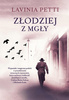 Złodziej z mgły Lavinia Petti
