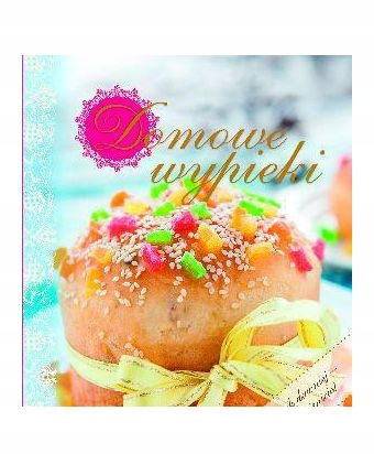 Domowe wypieki