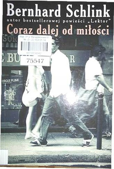 Coraz dalej od miłości Bernhard Schlink